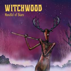 Witchwood : Handful of Stars